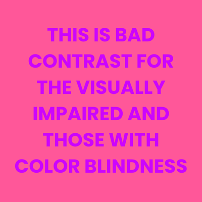 Bad Color Contrast Example B