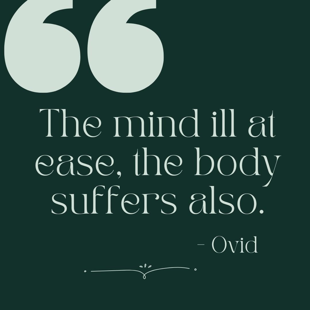 🌿 &quot;Is when the mind is ill at ease, the body suffers.&quot; - Ovid 🌿

In these simple yet profound words, Ovid encapsulates a timeless truth. Our mental state holds immense power over our physical well-being. When turmoil brews in the mind, ou