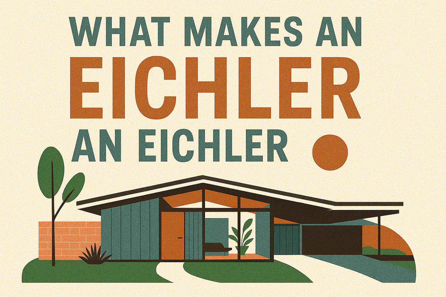 Inside the Original Specs: What Materials Made an Eichler an Eichler
