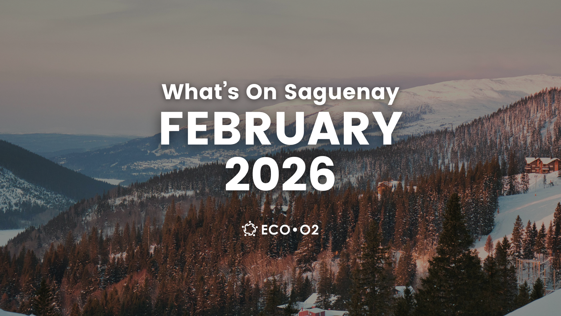 Things to do in Saguenay, February 2026