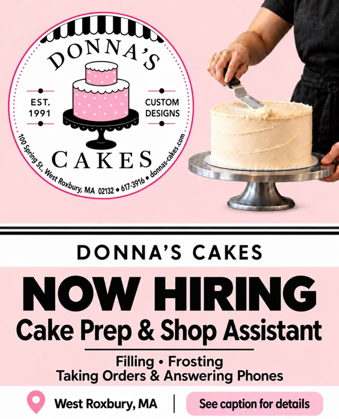 There&rsquo;s a lot that happens before the decorating begins&mdash;and we&rsquo;re looking for someone to help get it all started! 🎂

We&rsquo;re hiring a Cake Prep &amp; Shop Assistant at Donna&rsquo;s Cakes in West Roxbury.

Organized, dependable