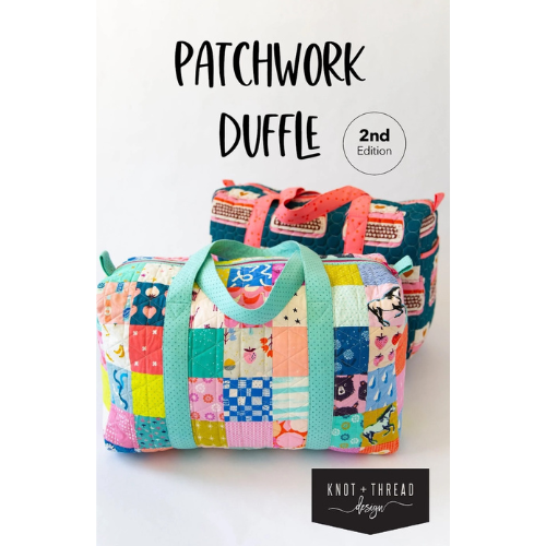 Knot + Thread Design - Patchwork Duffle