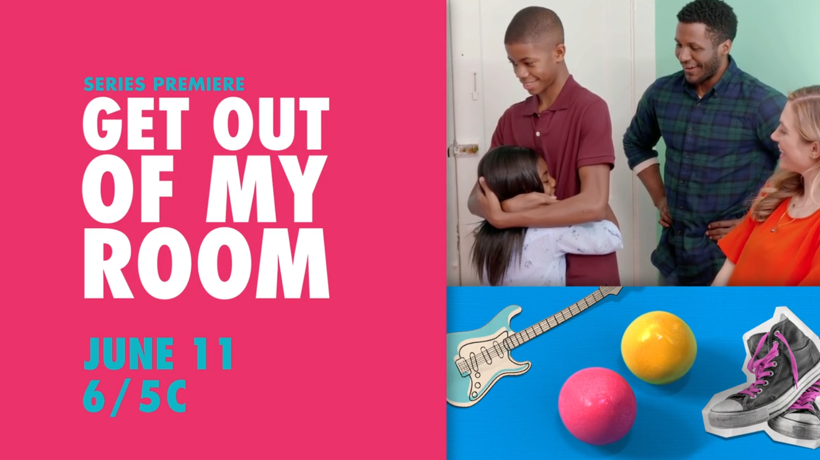 Universal Kids, GET OUT OF MY ROOM