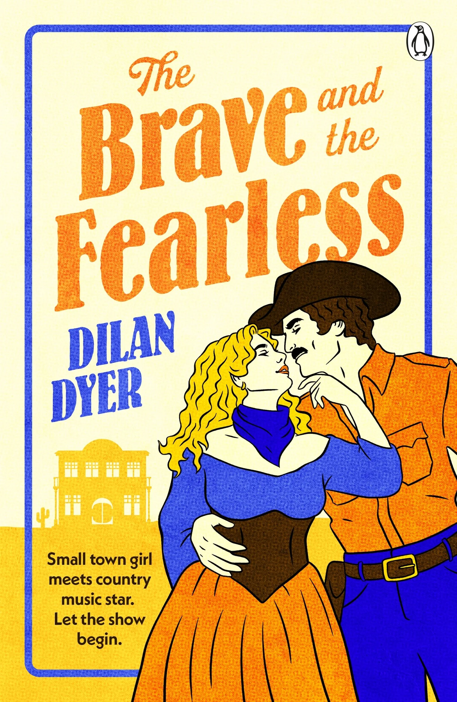 UK book cover of the brave and the fearless by Dilan Dyer published by Penguin Michael Joseph