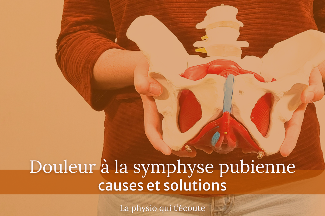Douleur à la symphyse pubienne : causes et solutions