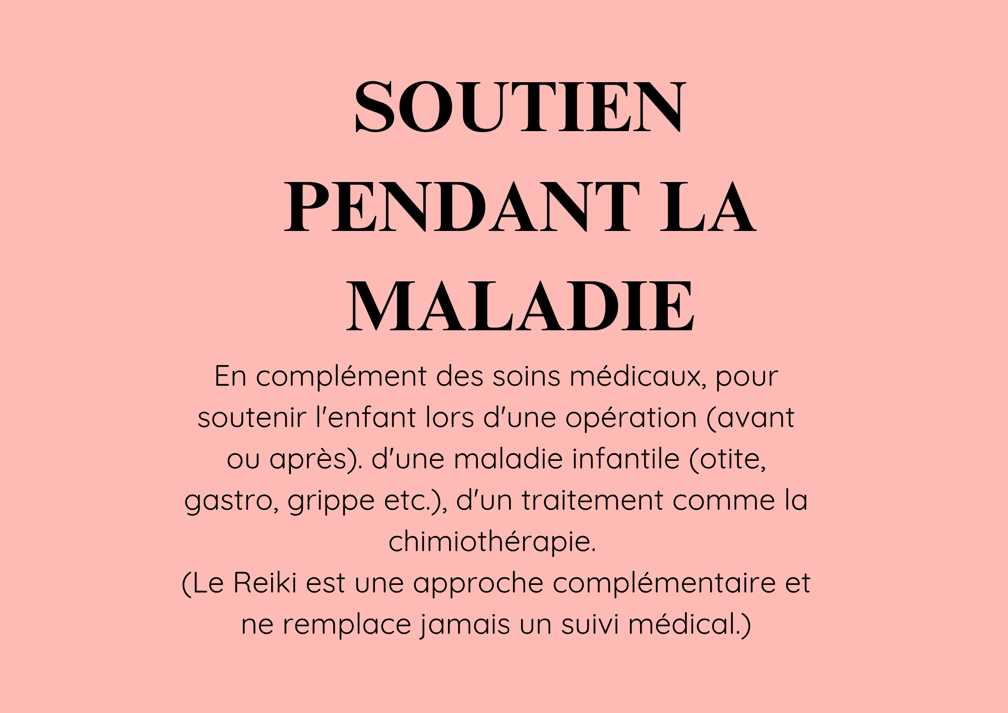 Soutien pendant la maladie