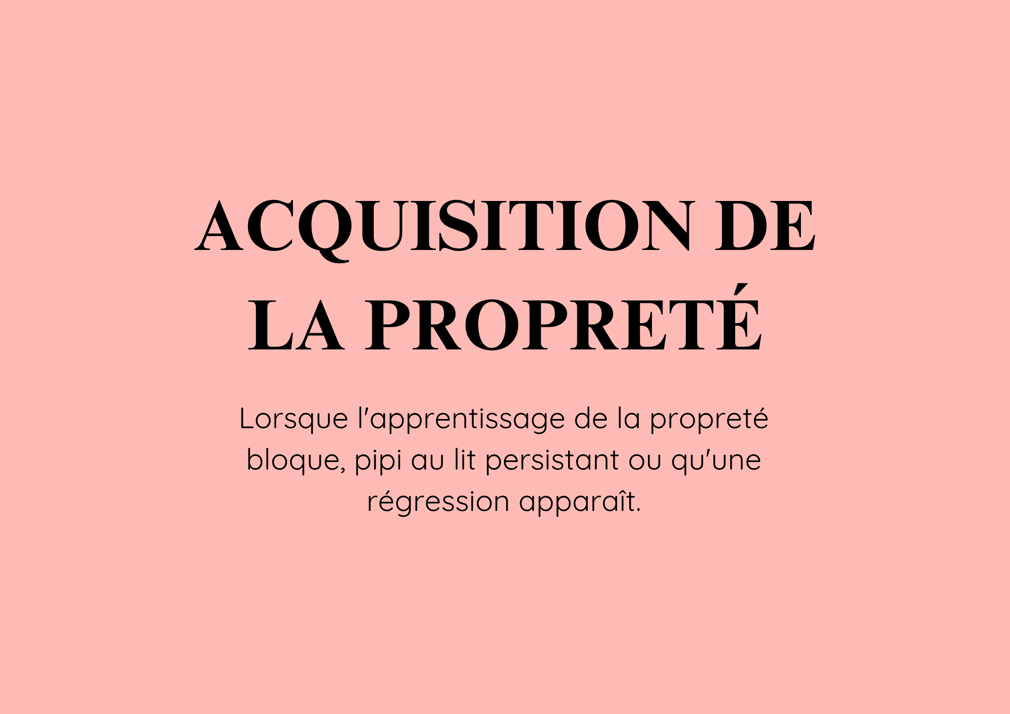 Acquisition de la propreté
