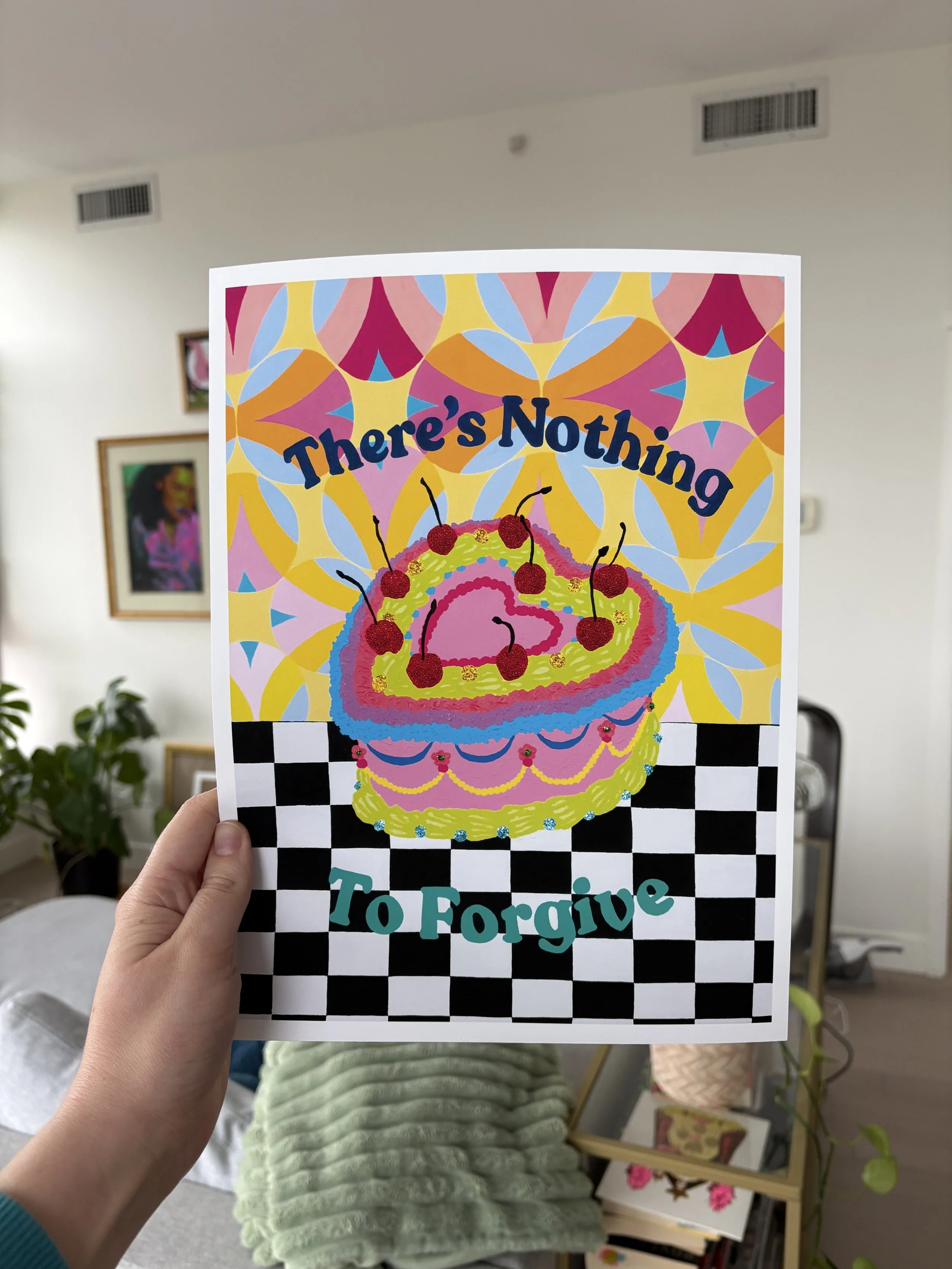 "There's Nothing to Forgive" Art Print