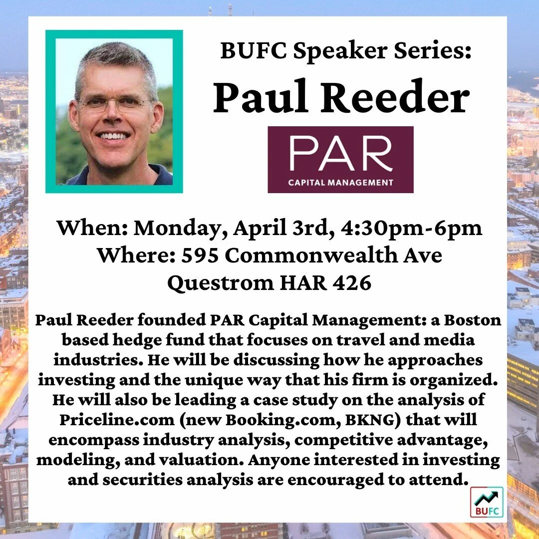 We are super excited to host Paul Reeder tomorrow at 4:30 pm in the Questrom Dining Room. Join us for an exciting session where Paul will lead a case study on the analysis of Priceline.com (BKNG)