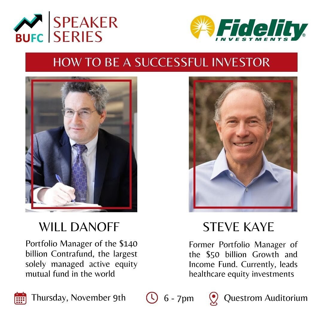 Don&rsquo;t miss the opportunity, and sign up through the link in our bio to hear the legends of Fidelity investments, Will Danoff and Steve Kaye, next Thursday, Nov 9th at 6 pm in Questrom Auditorium!