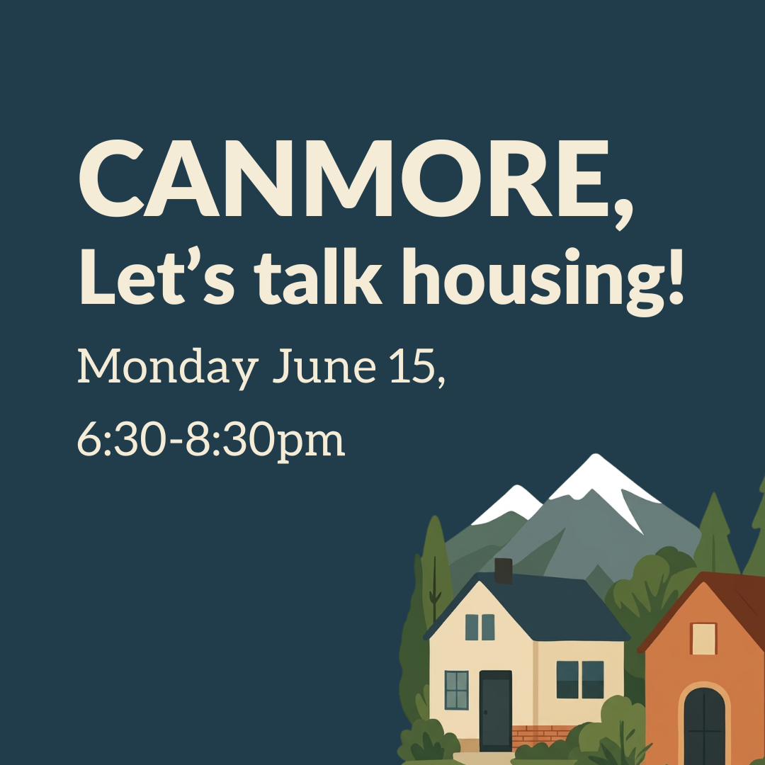 Bow Valley Housing Conversation: Canmore Evening Session