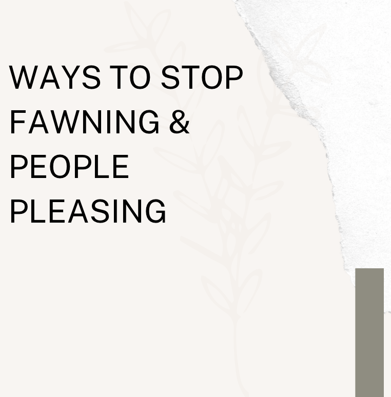 Ways to Stop Fawning