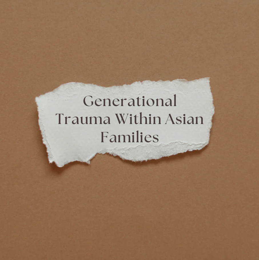 Generational Trauma Within Asian Families