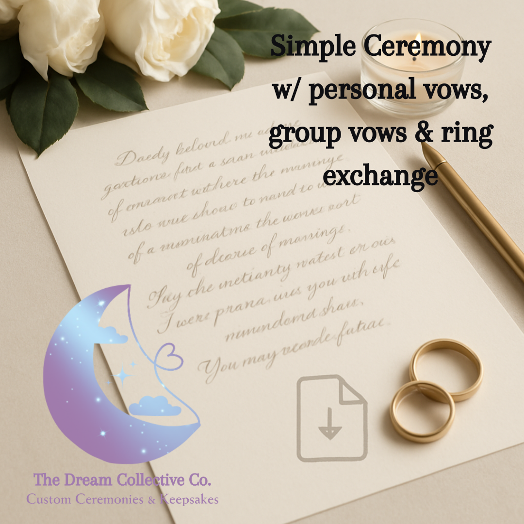 Simple Ceremony Script (w/ personal vows, group vows & ring exchange)