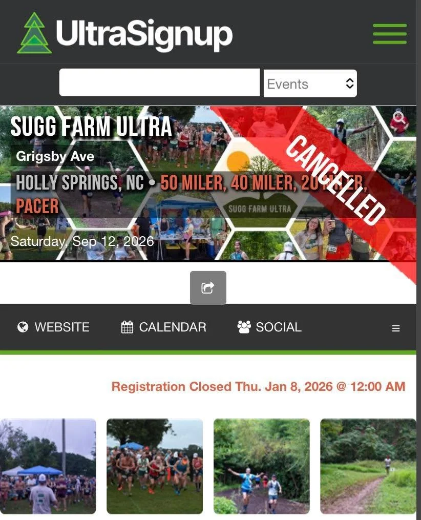 As you may have heard/noticed, we have made the very tough decision to cancel the 2026 Sugg Farm Ultra. We are no longer able to commit the necessary time and energy into crafting an event that you deserve and that we are proud of and excited to dire
