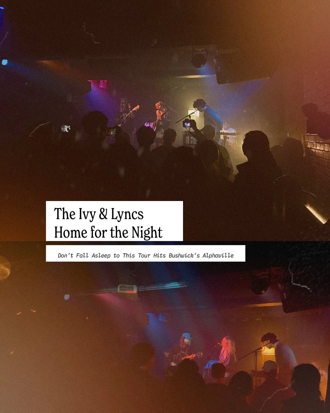 new warm review : on @wearetheivy and @iamlyncs , their single, Don&rsquo;t Fall Asleep To This, and a night on the Don&rsquo;t Fall Asleep to This tour at @alphavillebk