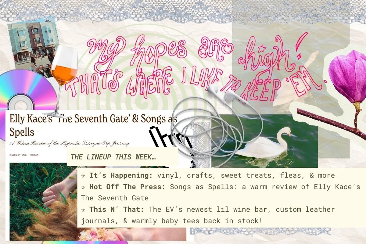 !!!this week in the newsletter!!! 🌟🎧🔮🗞️🌺🍵👢🍰

꩜ It&rsquo;s Happening: vinyl, crafts, sweet treats, fleas, &amp; more 
꩜ Hot Off The Press: Songs as Spells: a warm review of Elly Kace&rsquo;s The Seventh Gate 
꩜ This N&rsquo; That: The EV&rsquo