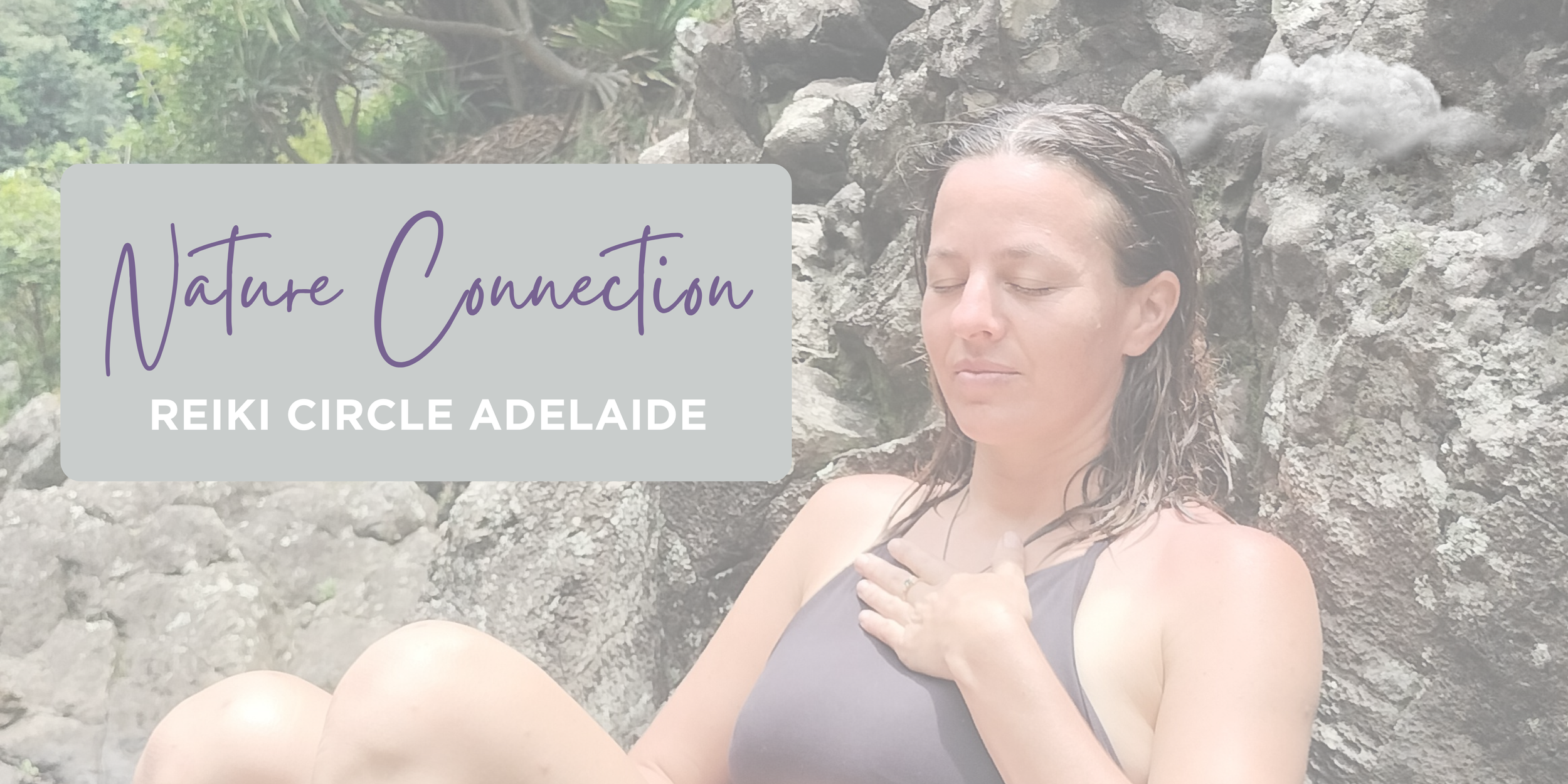 Nature Connection - Reiki Circle Adelaide