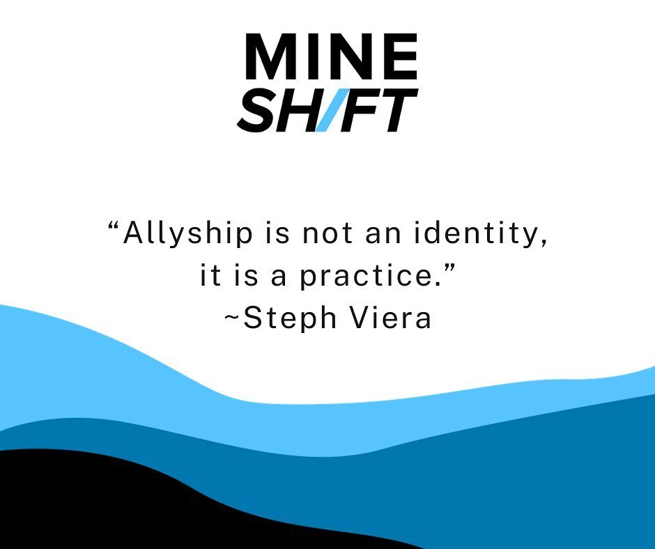 Join us on Oct 25 to raise your awareness, deepen your understanding and practice #activeallyship.
.
#Image description: &ldquo;Allyship is not an identity, it is a practice.&rdquo; ~ Steph Viera
.
#bystandertraining #allyship #intersectiobal #mining