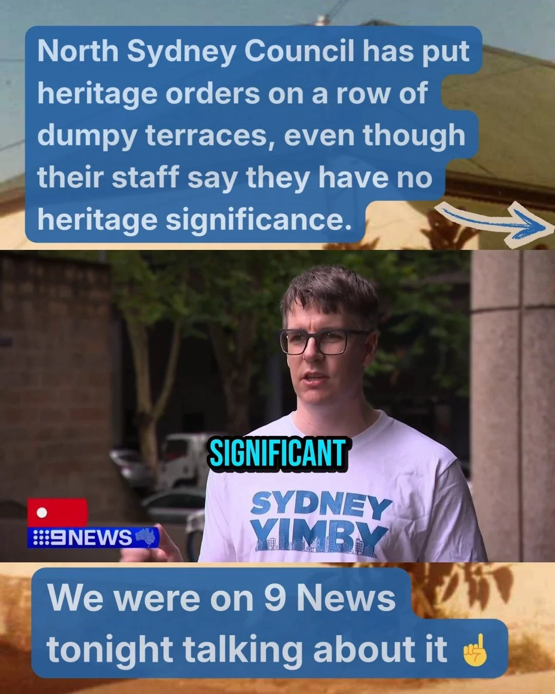 North Sydney Council has put heritage orders on six dumpy terraces that even their own staff say aren't heritage significant.

They're only doing so because sombeody proposed homes on them. This is going to put financial burden on ratepayers (who are