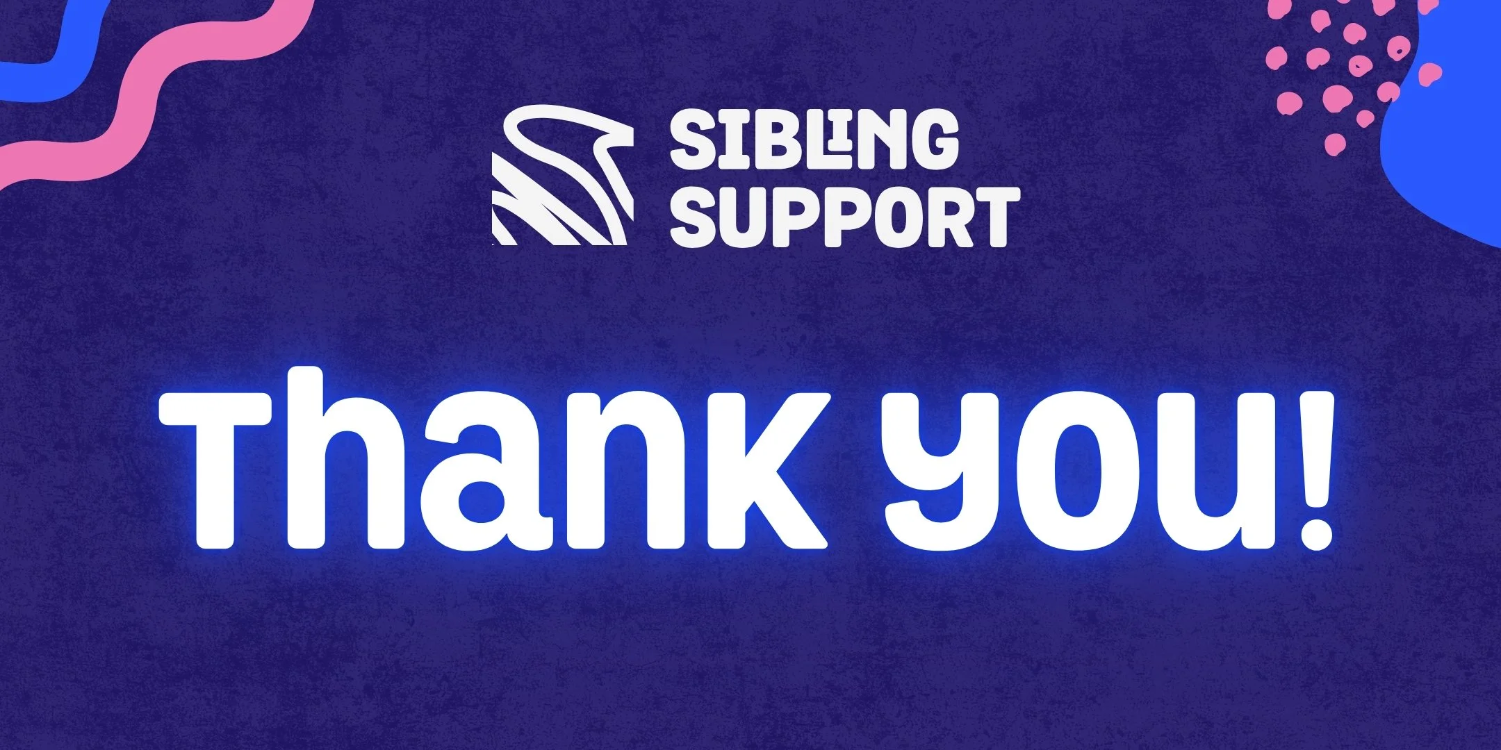 2025 at Sibling Support!