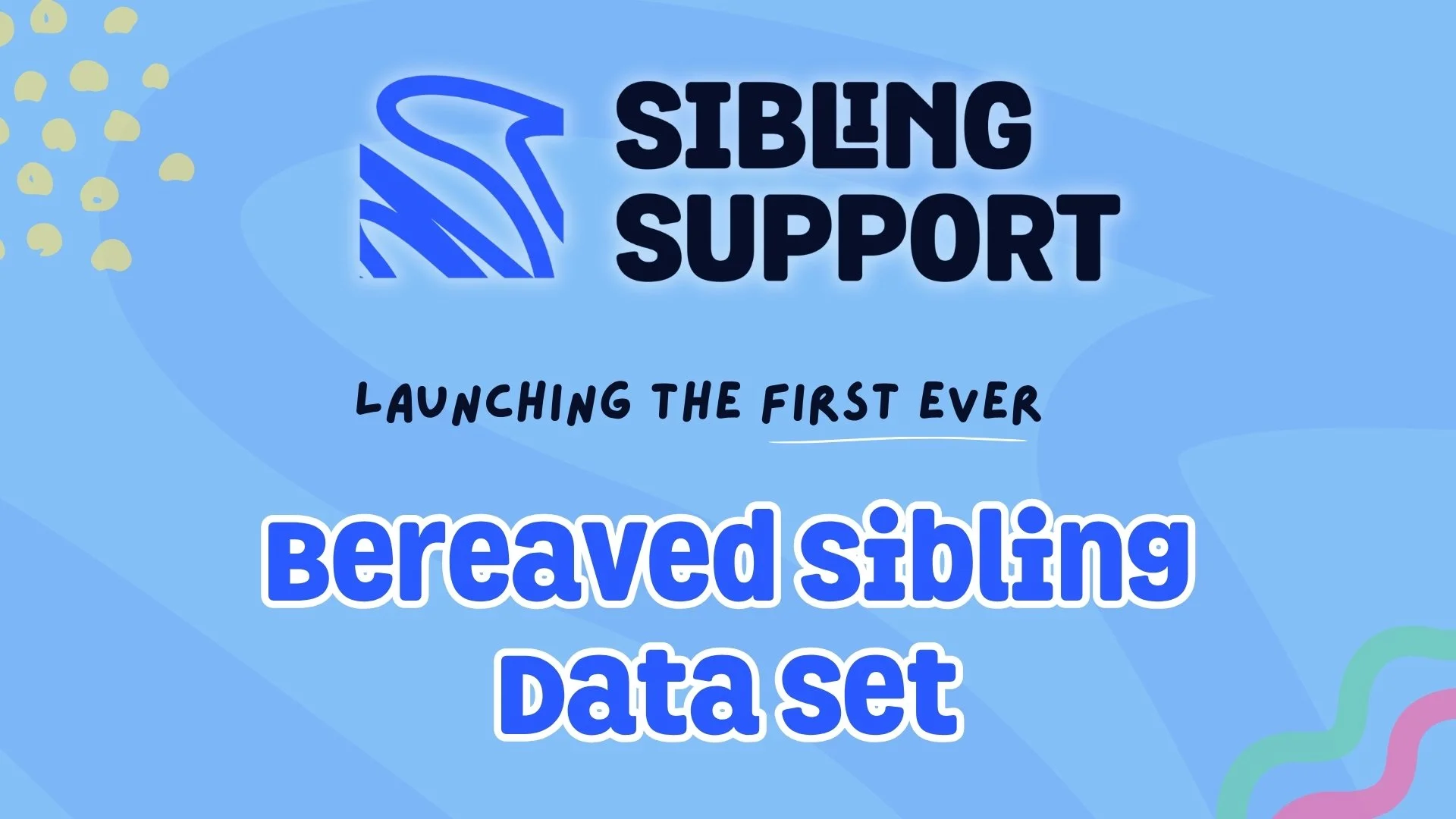The First National Bereaved Sibling Data Set