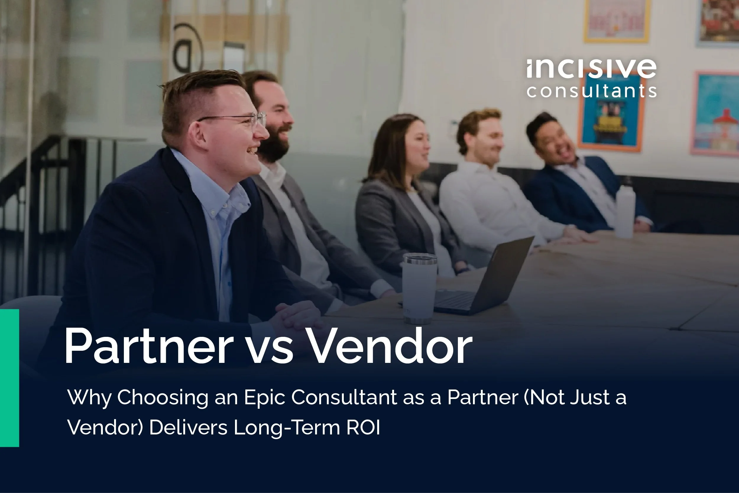 Why Choosing an Epic Consultant as a Partner (Not Just a Vendor) Delivers Long-Term ROI
