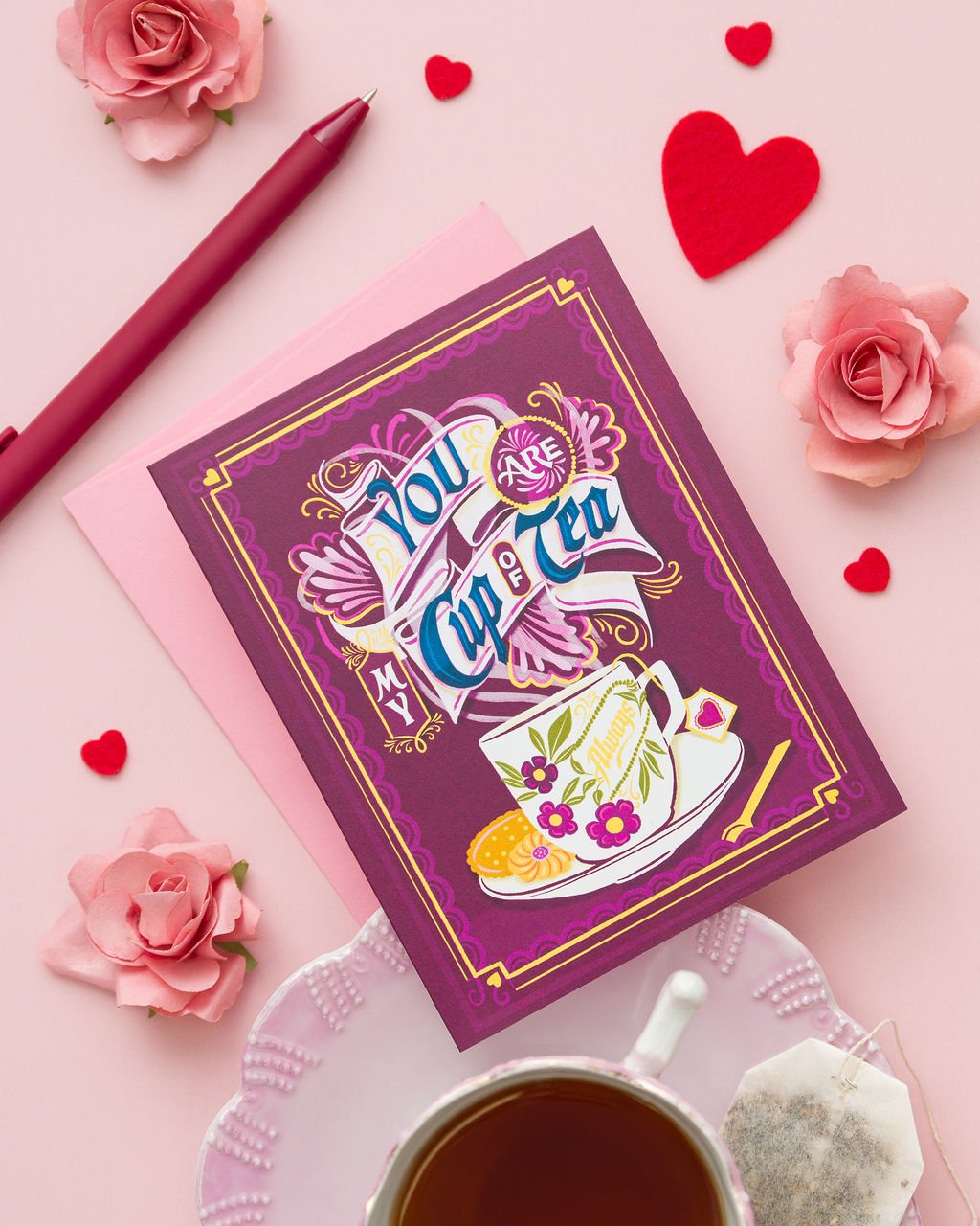 You're My Cup of Tea - Love / Valentine's Day Card