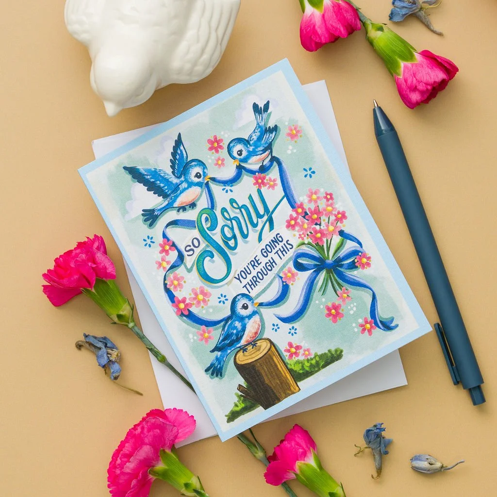 So Sorry You're Going Through This - Sympathy Greeting Card