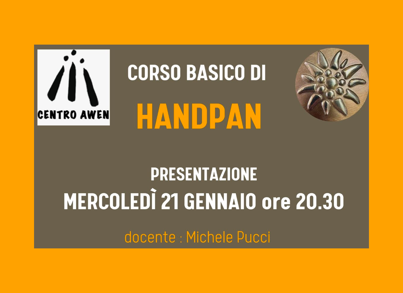CORSO BASICO DI HANDPAN - PRESENTAZIONE