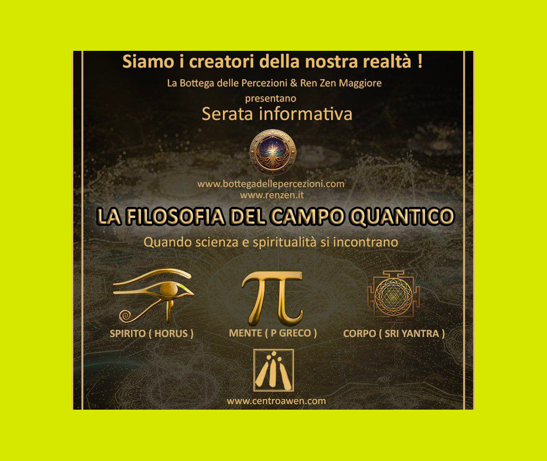 la filosofia del campo quantico, quando scienza e spiritualità si incontrano