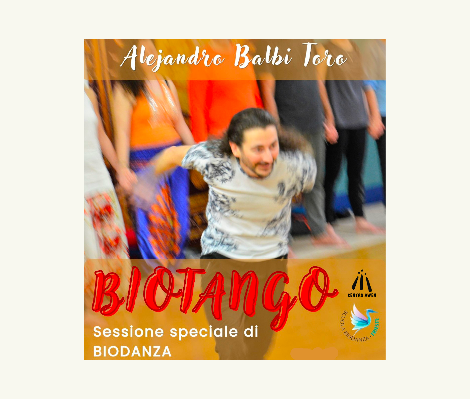 biotango - sessione speciale di biodanza, con alejandro balbi toro