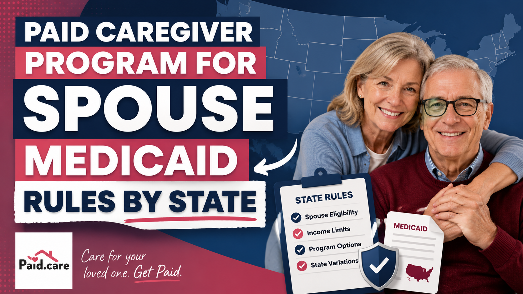 Paid Caregiver Programs for Spouses: What Medicaid Allows and Where the Rules Differ by State