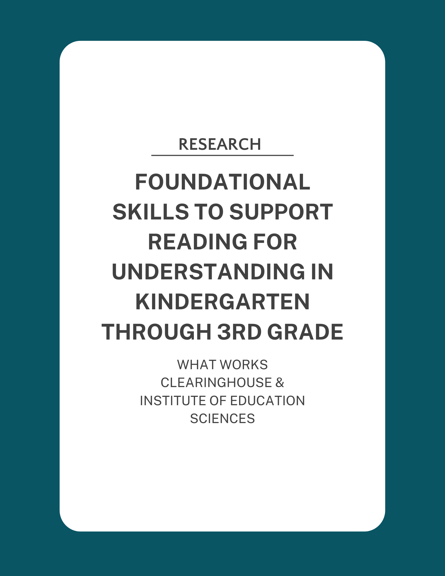 Foundational Skills to Support Reading for Understanding in Kindergarten Through 3rd Grade</a>