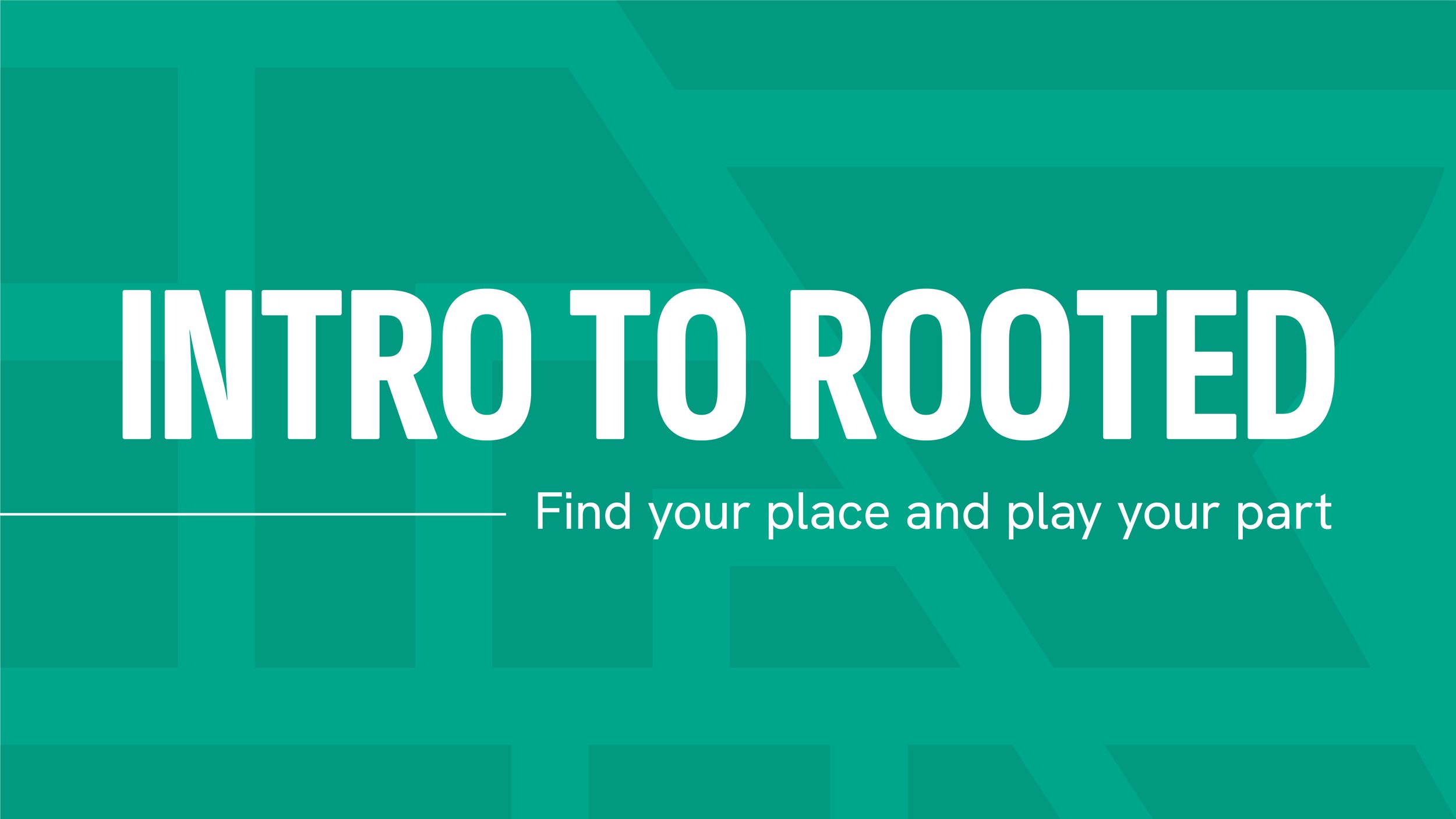 Intro to Rooted