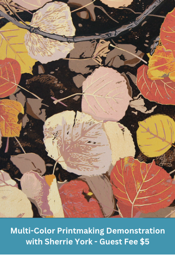 Multi-Color Printmaking Demonstration with Sherrie York - Guest Fee $5