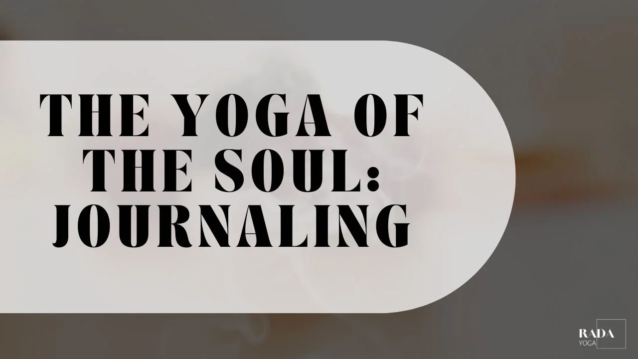Unveiling the yoga of the soul: journaling
