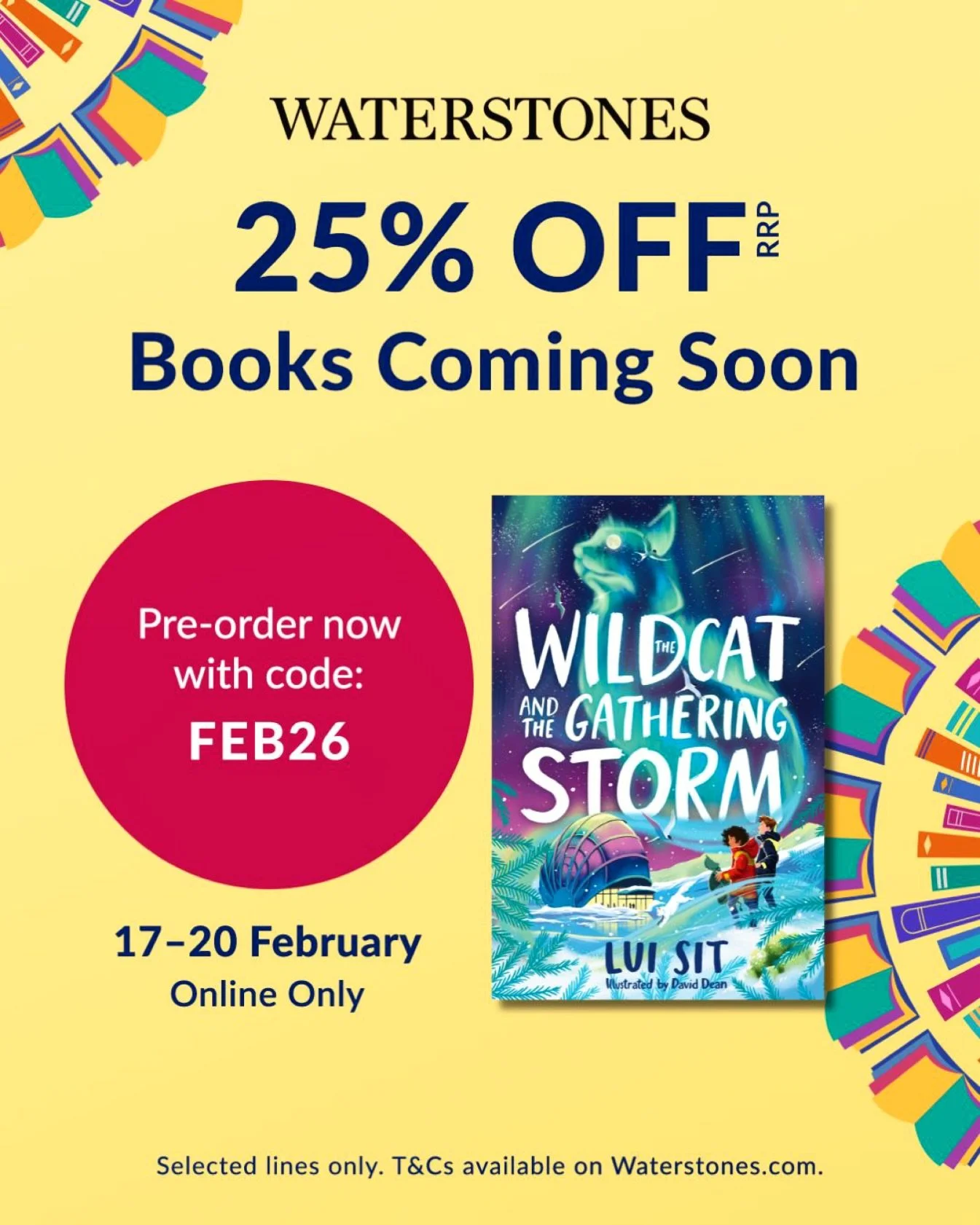 The good folk of @waterstones have a special Lunar New Year pre-order discount on my next book- THE WILDCAT &amp; THE GATHERING STORM 🌨️😺 If you pre-order online @waterstones or on the Waterstones app between Feb 17 (7.00am)- Feb 20 (11.59) and use