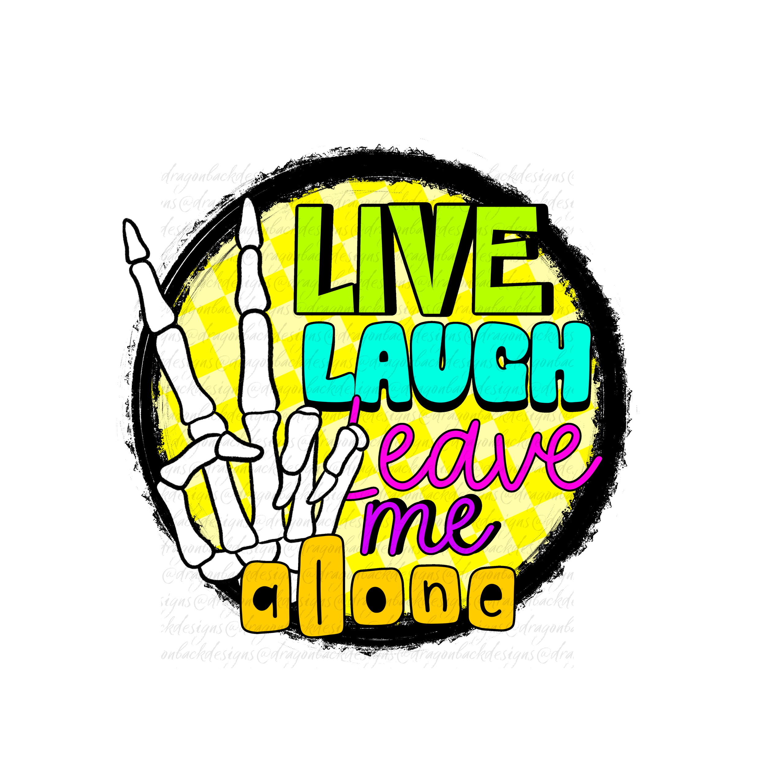 live laugh alone.png