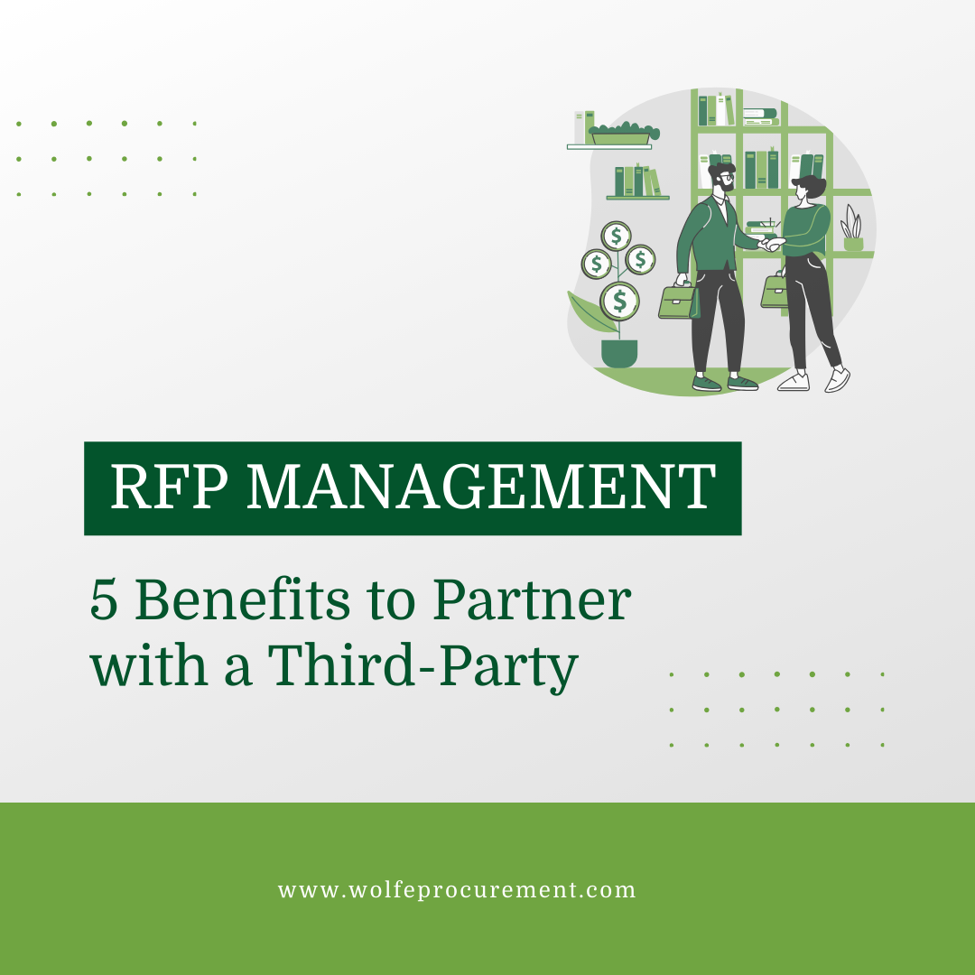 RFP Management: 5 Benefits to Partner with a Third-Party