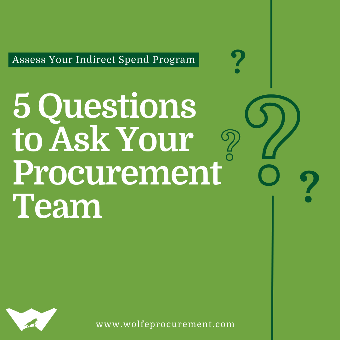 5 Essential Questions to Evaluate Your Indirect Spend Program
