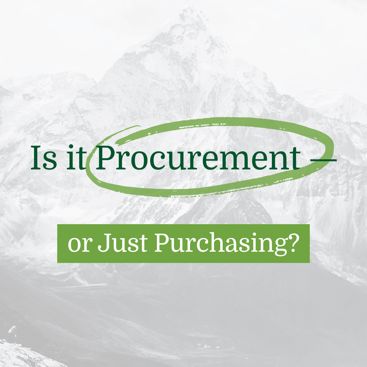 Is Your Procurement Function Still Just a Purchasing Department?