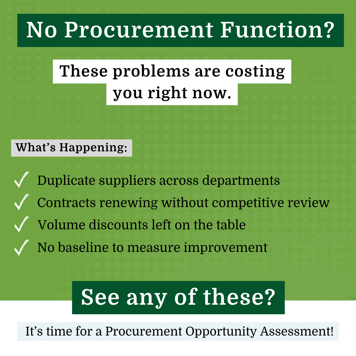 Procurement Opportunity Assessment: Uncover Hidden Cost Savings and Build Strategic Value