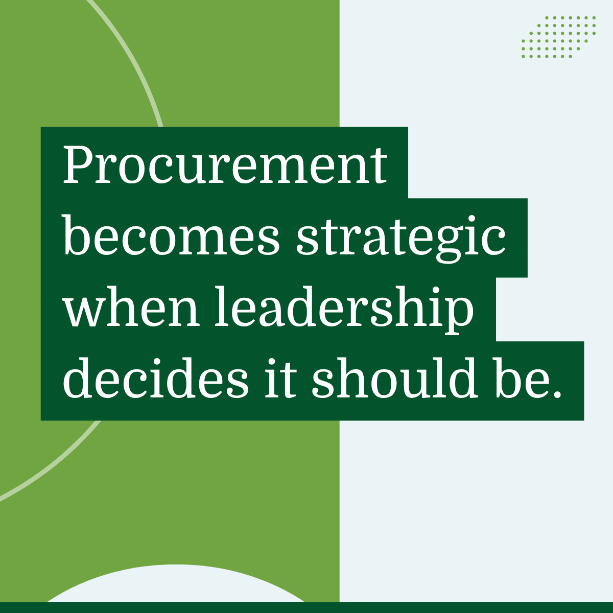 When Procurement Exists as Work, Not Leadership