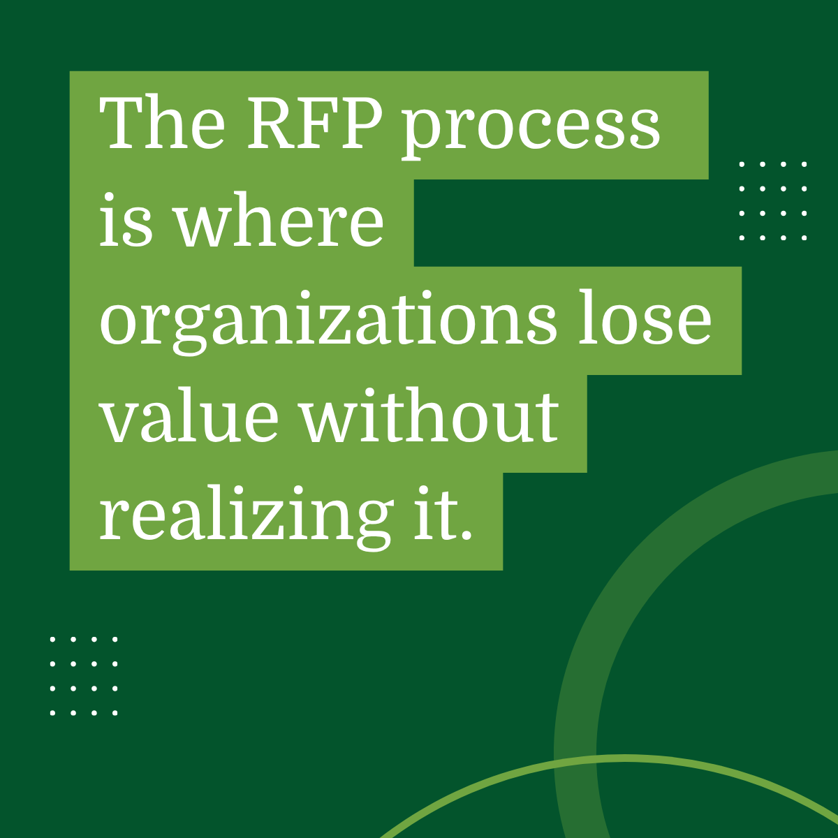 The RFP Process: Where Organizations Lose Value Without Realizing It