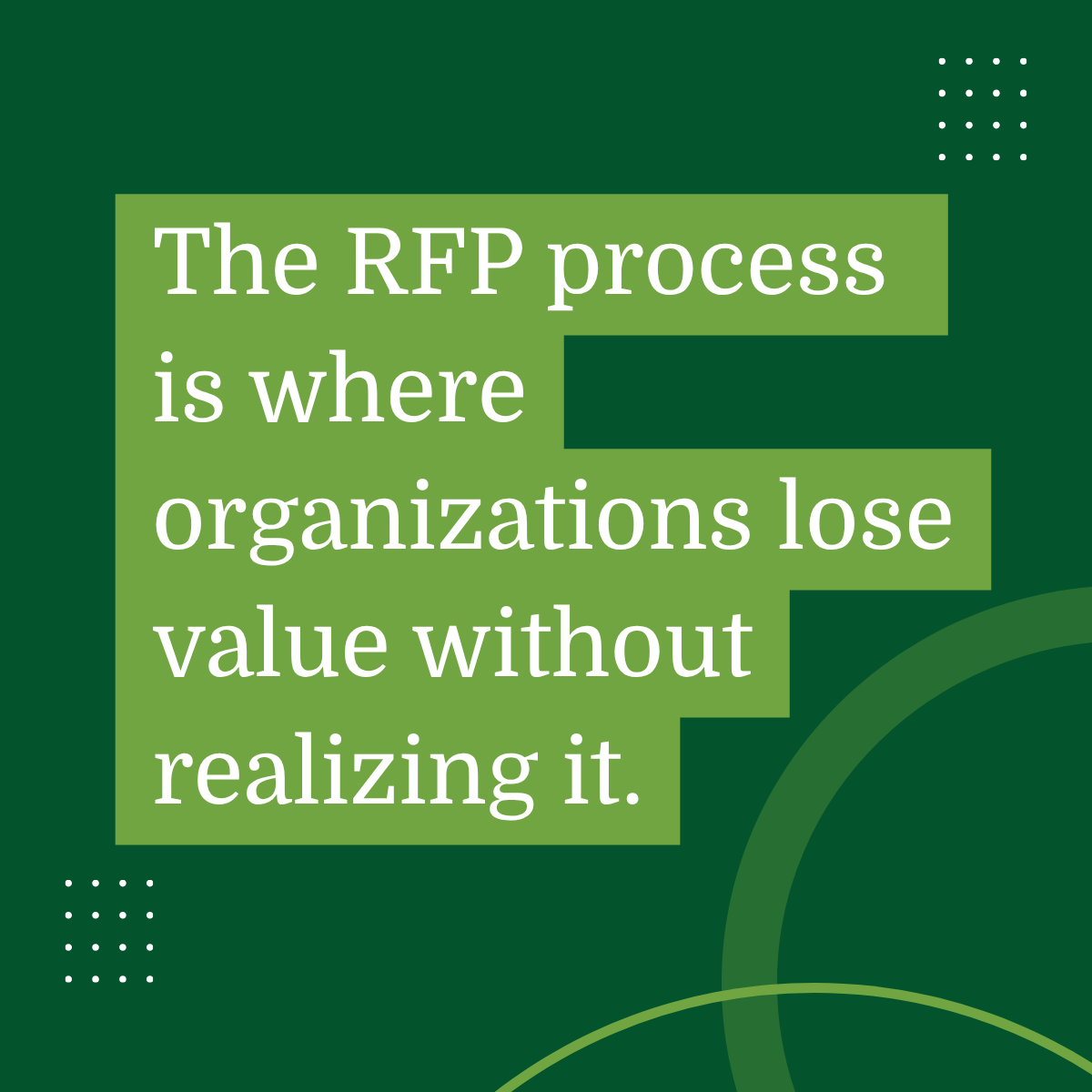 The RFP Process: Where Organizations Lose Value Without Realizing It