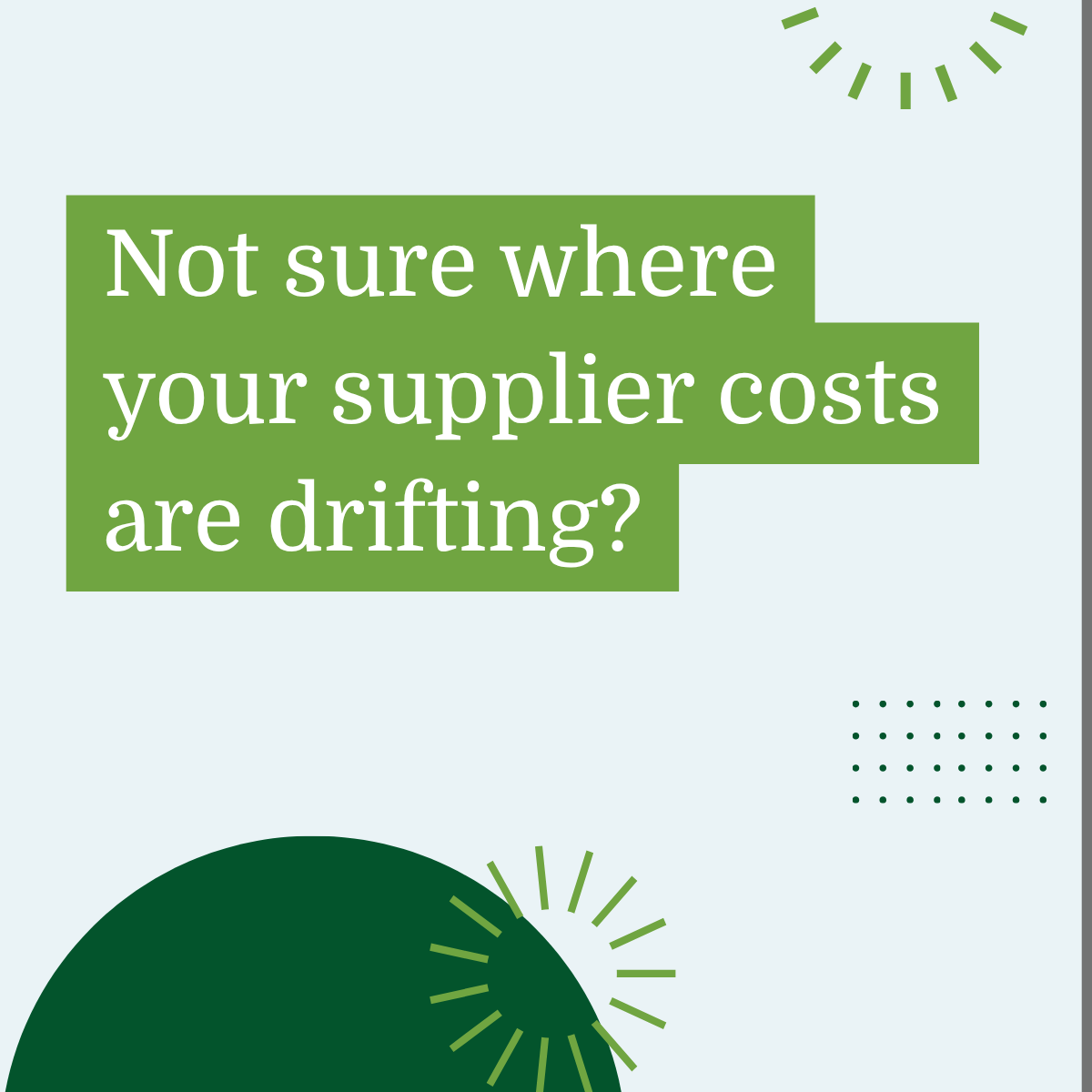 How to Identify Supplier Cost Drift Before It Impacts Margin