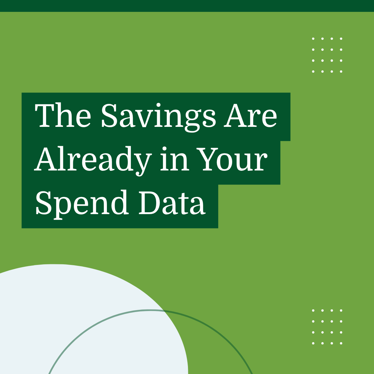 Procurement Cost Savings: 6 Areas Worth Examining