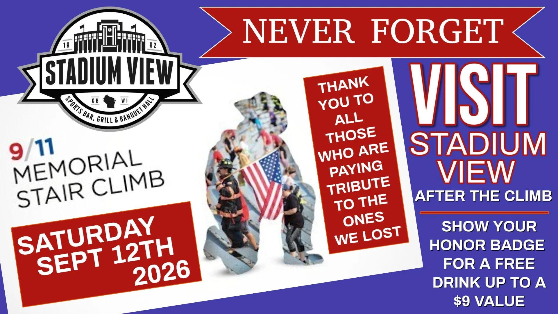 free drink at stadium view after the 9/11 stair climb at lambeau field show your honor badge to redeem saturday september 12th