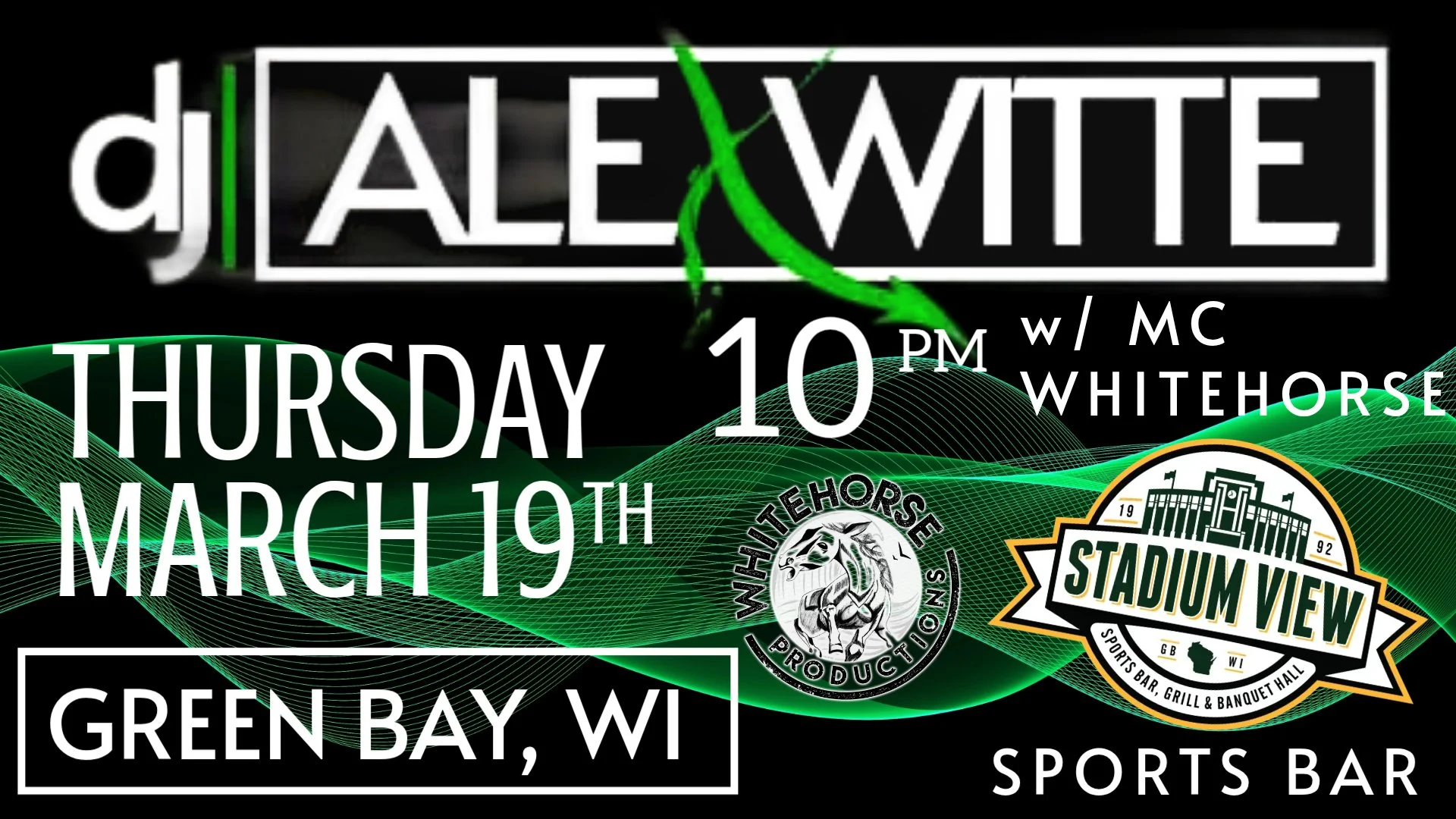 Hardy after party green bay wi stadium view dj alex witte mcwhitehorse